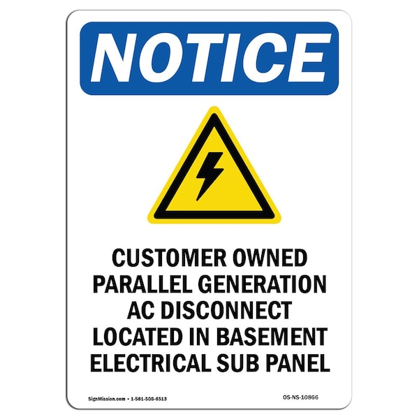 Safety Sign, OSHA Notice, 24" Height, Aluminum, Customer Owned Parallel Sign With Symbol, Portrait